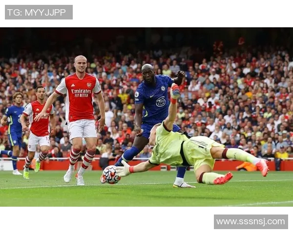 切尔西与阿森纳激战8月19日英超巅峰对决引发球迷热议