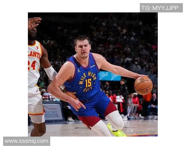 约基奇三双创历史新高掘金队稳居西部第一荣耀时刻